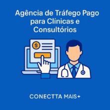 Tráfego pago para clínicas: como atrair mais pacientes com a estratégia certa