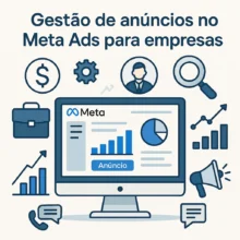 Gestão de anúncios no Meta Ads para empresas